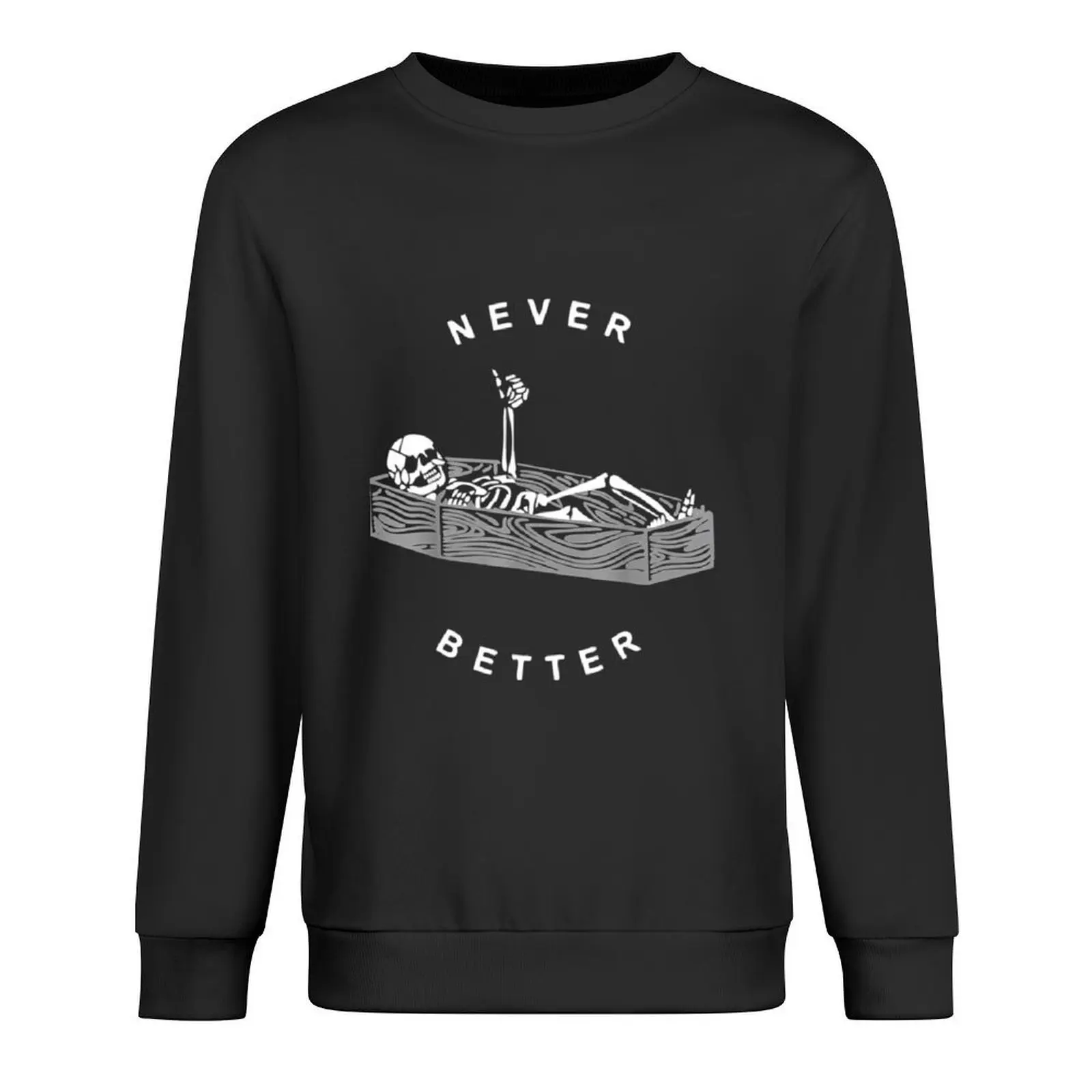 Never better skeleton Classic . Pullover male clothes men's clothing autumn jacket men men clothing oversize sweatshirt
Never better skeleton Classic . Pullover male clothes men's clothing autumn jacket men men clothing oversize sweatshirt