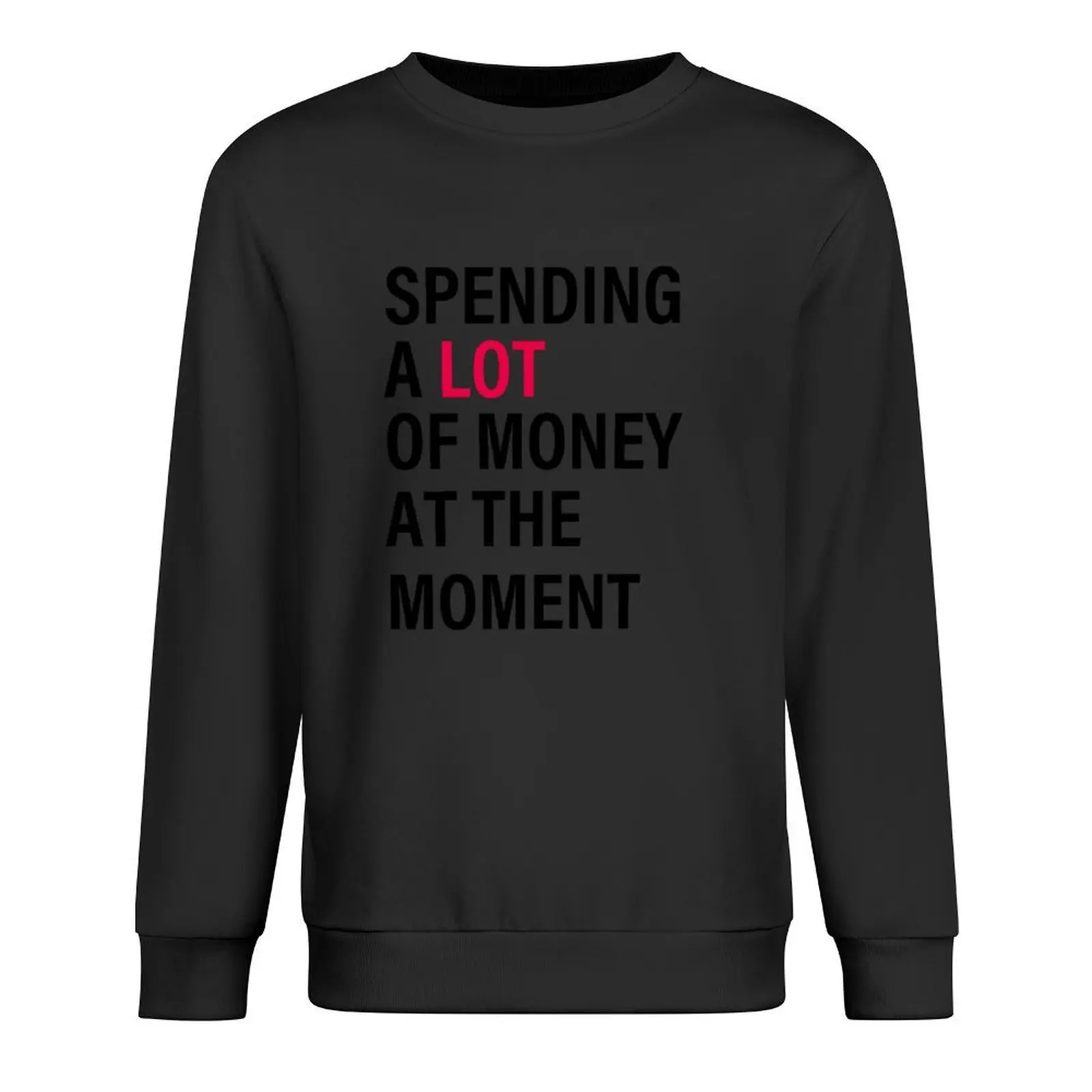 SPENDING A LOT OF MONEY AT THE MOMENT Pullover autumn jacket men men's clothes autumn anime clothing sweatshirt for men
SPENDING A LOT OF MONEY AT THE MOMENT Pullover autumn jacket men men's clothes autumn anime clothing sweatshirt for men