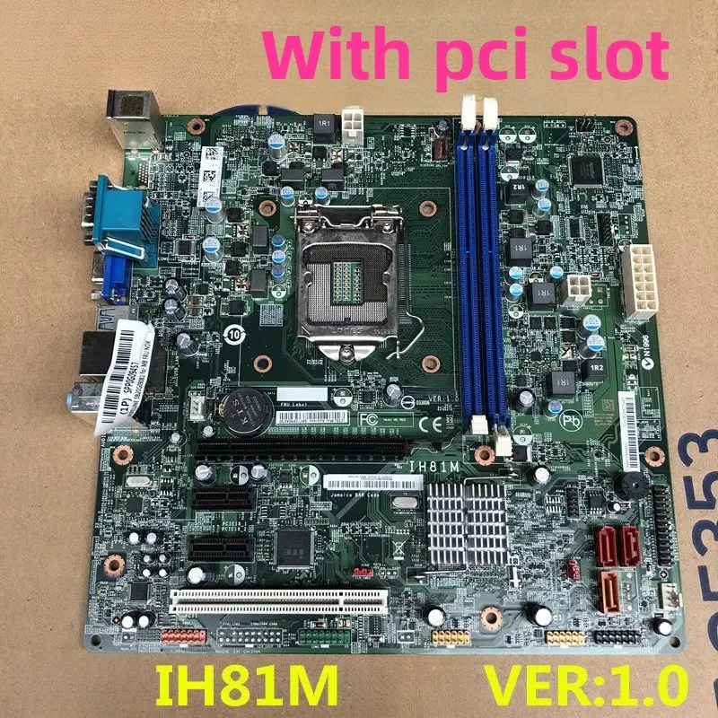 Original IH81M Mainboard For Lenovo M4500K M4550 B4550 T4900V R4900D LGA1150 DDR3 H81 Chipset Office Replacement Board
Original IH81M Mainboard For Lenovo M4500K M4550 B4550 T4900V R4900D LGA1150 DDR3 H81 Chipset Office Replacement Board