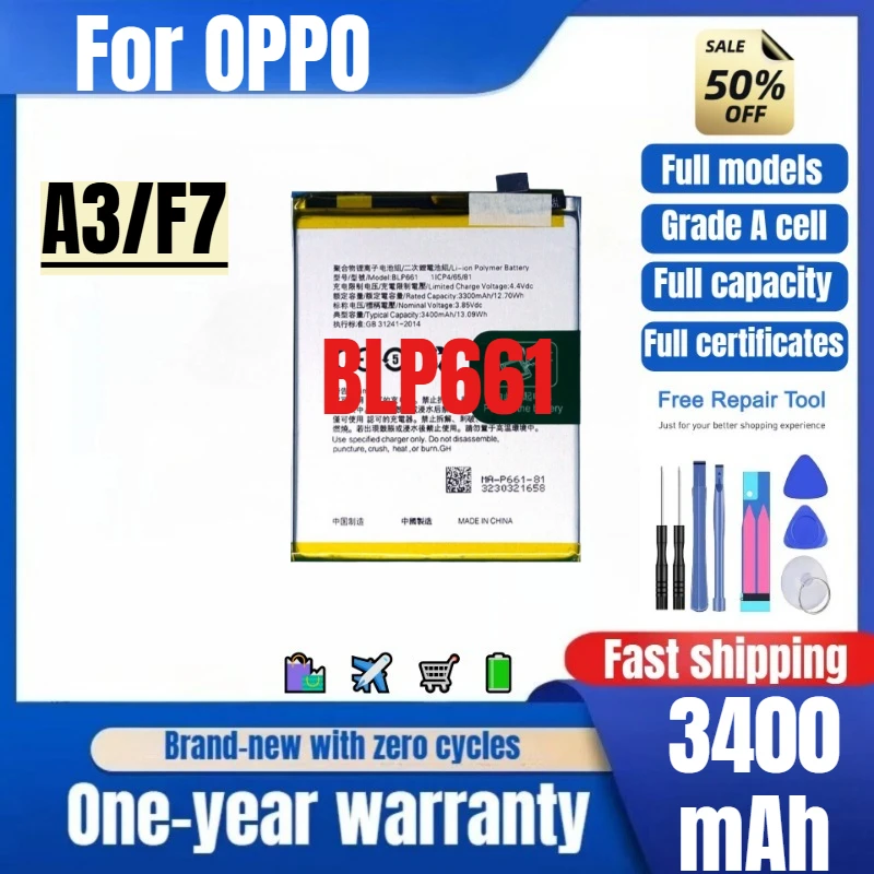 BLP661 for OPPO A3/F7 Mobile Phone Battery 0Cycle High Quality High Capacity Battery Replacement Bateria Grade A Cell with Tools
BLP661 for OPPO A3/F7 Mobile Phone Battery 0Cycle High Quality High Capacity Battery Replacement Bateria Grade A Cell with Tools