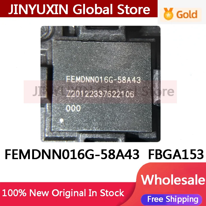 1Piece FEMDN016G 58A43 FEMDN016G-58A43 16GB FBGA153 EMMC Storage Chip In Stock Wholesale
1Piece FEMDN016G 58A43 FEMDN016G-58A43 16GB FBGA153 EMMC Storage Chip In Stock Wholesale