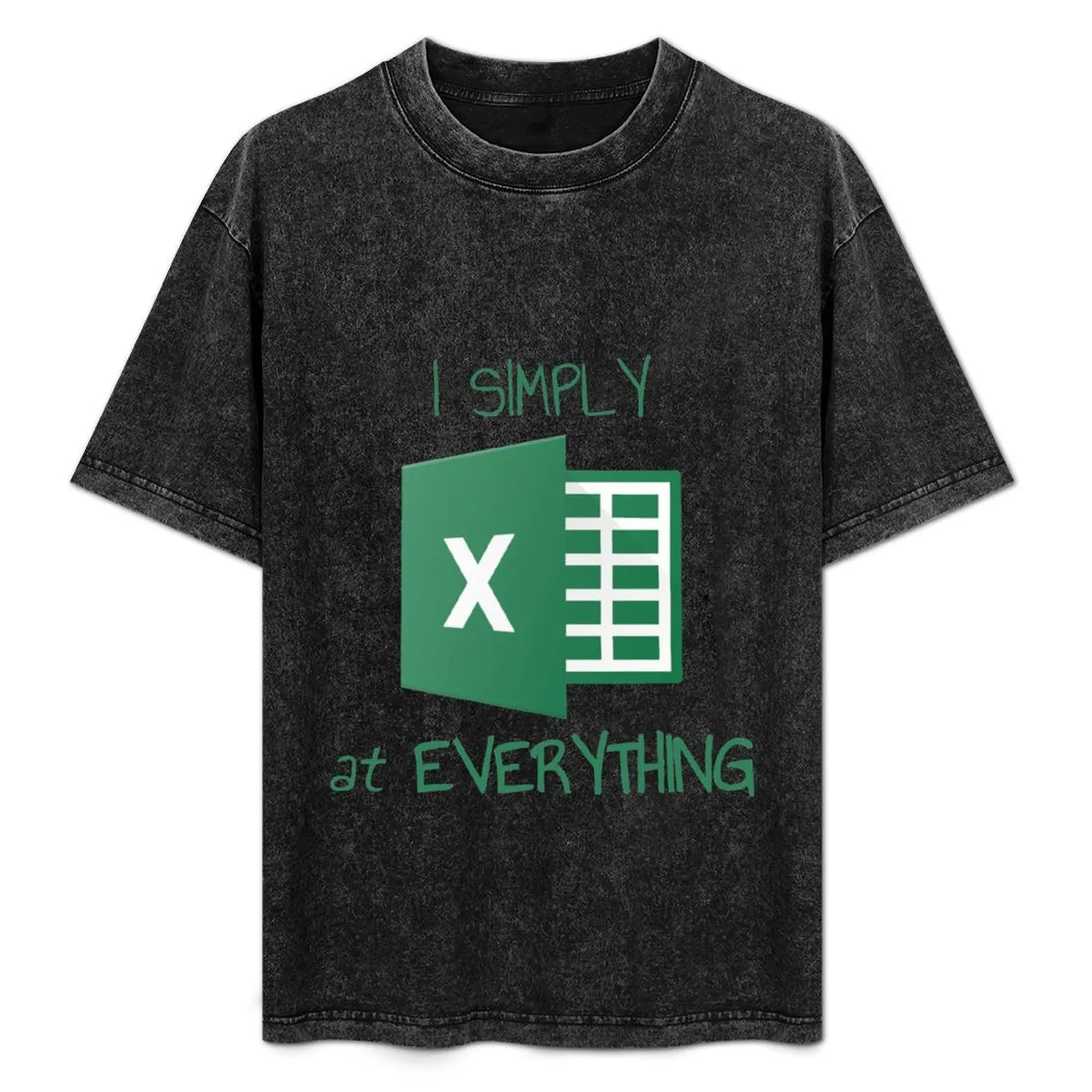 I simply Excel at Everything T-Shirt Aesthetic clothing funny meme t-shirts luxury clothing labubu Men's t shirts
I simply Excel at Everything T-Shirt Aesthetic clothing funny meme t-shirts luxury clothing labubu Men's t shirts