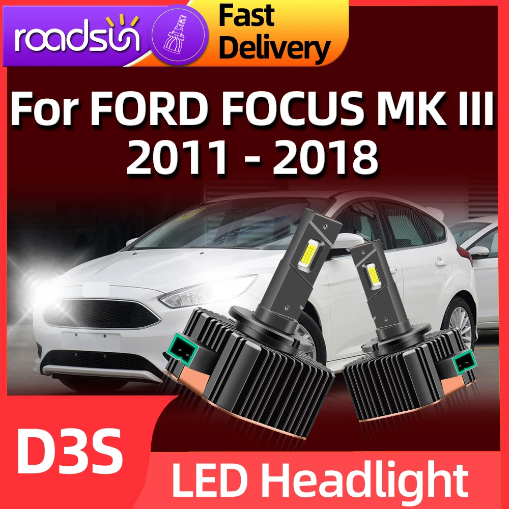 Roadsun 2pcs D3S LED Headlights 120W Replacement Original HID Light For FORD FOCUS MK3 2011 2012 2013 2014 2015 2016 2017 2018
Roadsun 2pcs D3S LED Headlights 120W Replacement Original HID Light For FORD FOCUS MK3 2011 2012 2013 2014 2015 2016 2017 2018