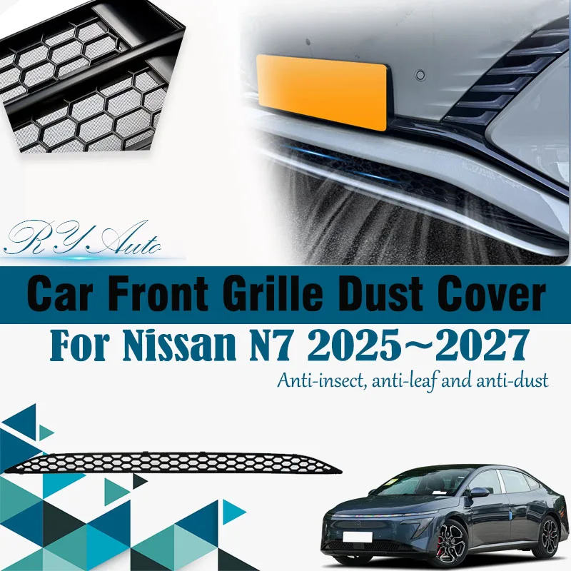 Car Grille Mesh For Dongfeng Nissan N7 2025 2026 2027 Anti-dusty Pads Grille Dust Tank Air Covers Exterior Part Auto Accessories
Car Grille Mesh For Dongfeng Nissan N7 2025 2026 2027 Anti-dusty Pads Grille Dust Tank Air Covers Exterior Part Auto Accessories