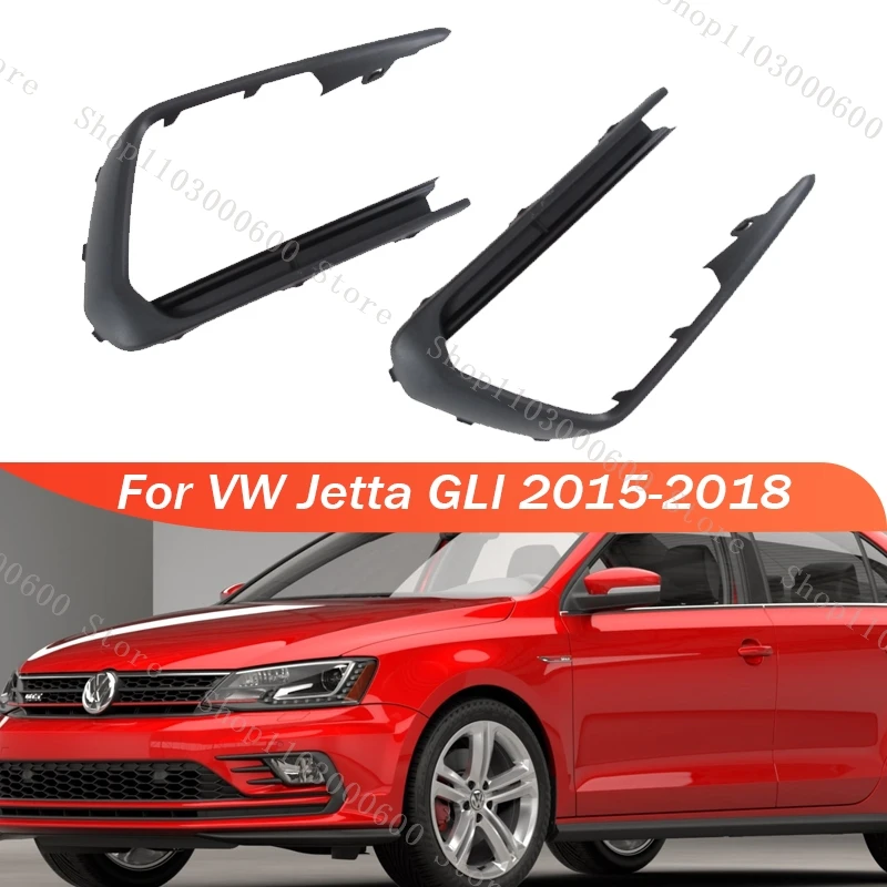 Car Fog Light Cover For VW Jetta GLI 2015 2016 2017 2018 Front Bumper Fog Lamp Light Grille Cover 5C6853665G 5C6853666F
Car Fog Light Cover For VW Jetta GLI 2015 2016 2017 2018 Front Bumper Fog Lamp Light Grille Cover 5C6853665G 5C6853666F