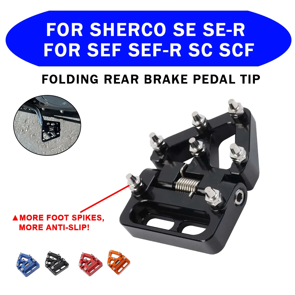 Складная задняя педаль тормоза, ступенчатая пластина для Sherco SE 250 300 SC 450 500 SEF R SER SEFR FACTORY RACING, аксессуары для мотоциклов
Складная задняя педаль тормоза, ступенчатая пластина для Sherco SE 250 300 SC 450 500 SEF R SER SEFR FACTORY RACING, аксессуары для мотоциклов