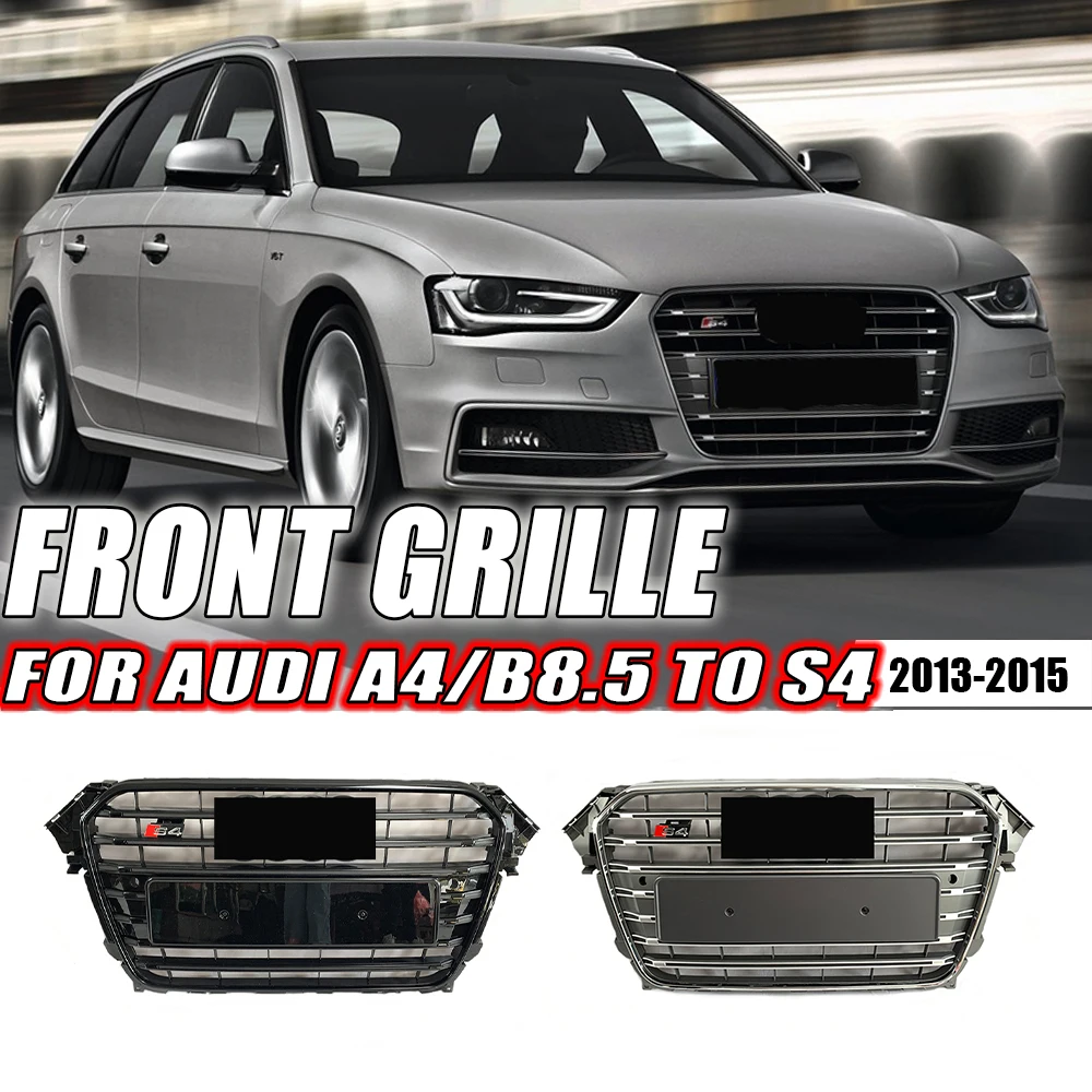 XVIP Glossy Black And Chrome Grey S4 Style High Quality ABS Front Bumper Grille Fit For Audi A4 B8.5 2013-2015 Upper Grilles
XVIP Glossy Black And Chrome Grey S4 Style High Quality ABS Front Bumper Grille Fit For Audi A4 B8.5 2013-2015 Upper Grilles