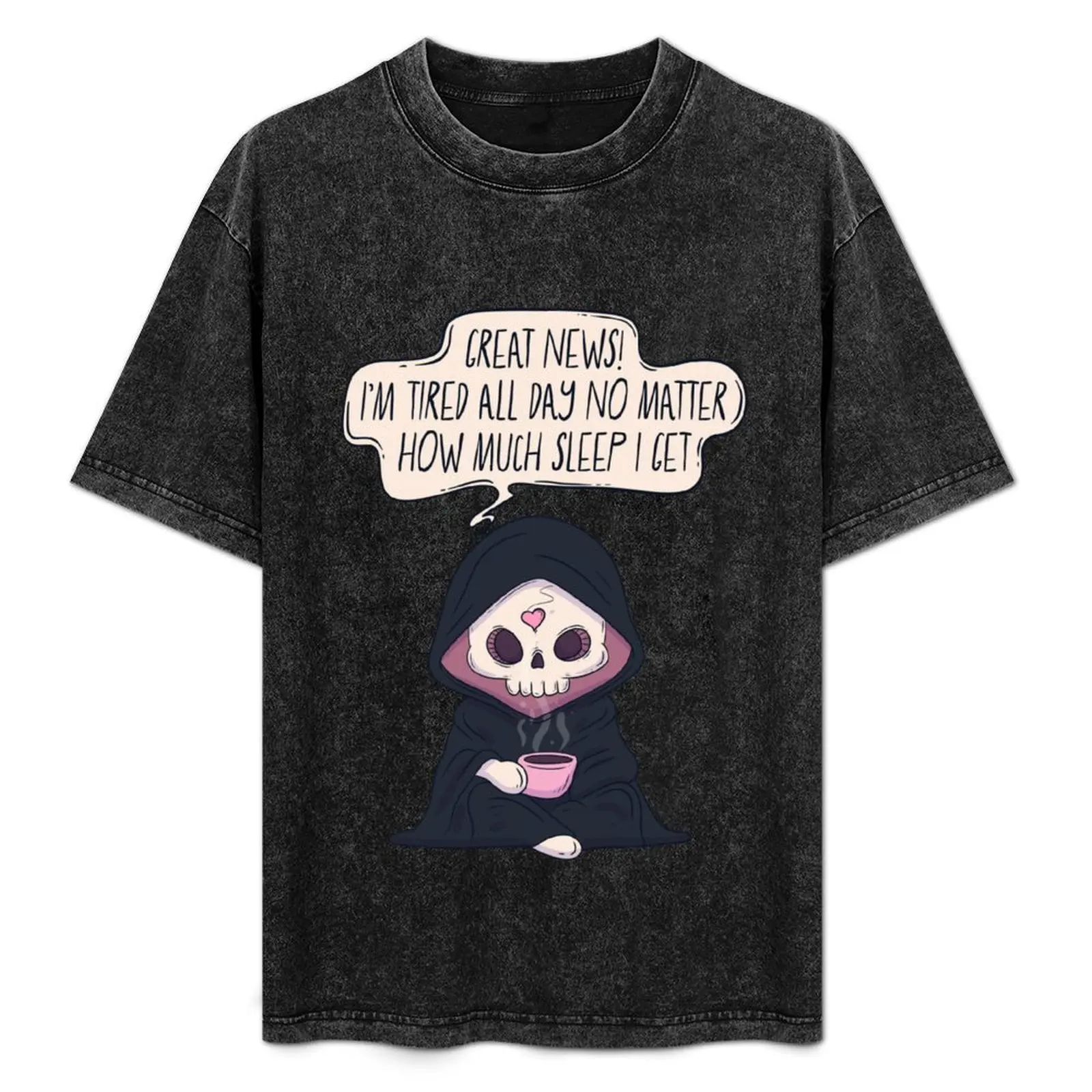 I’m tired all the time T-Shirt
I’m tired all the time T-Shirt