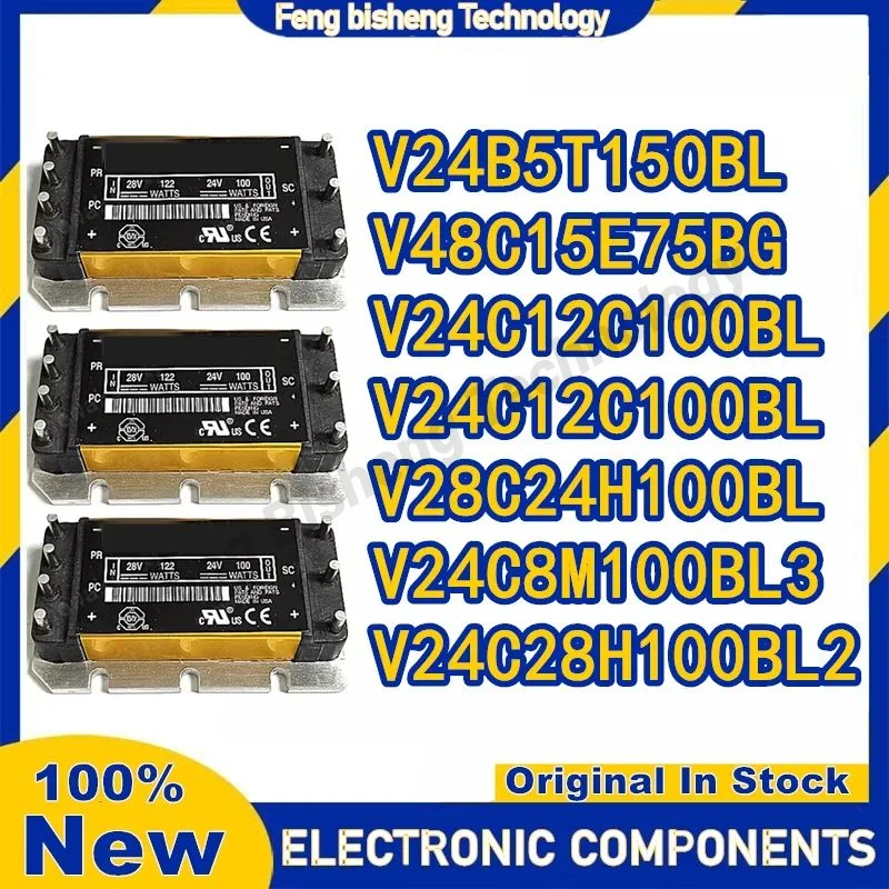 V24B5T150BL V48C15E75BG V28C24T100BL V24C12C100BL V28C24H100BL V24C8M100BL3 V24C28H100BL2 IGBT Module
V24B5T150BL V48C15E75BG V28C24T100BL V24C12C100BL V28C24H100BL V24C8M100BL3 V24C28H100BL2 IGBT Module