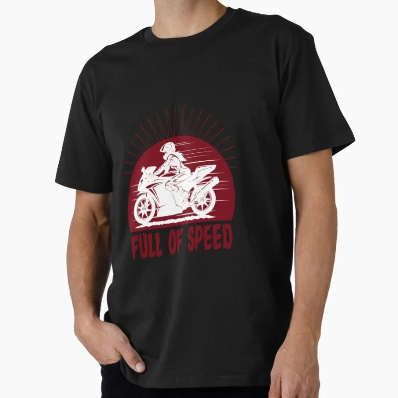Full of Speed - Racing Motorcycle Gift t shirt for Rider 100% cotton Short Sleeve Graphic Clothes All size tops S-6XL
Full of Speed - Racing Motorcycle Gift t shirt for Rider 100% cotton Short Sleeve Graphic Clothes All size tops S-6XL