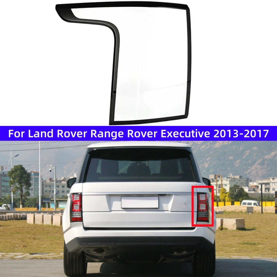 For Land Rover Range Rover Executive 2013 2014 2015 2016 2017 Rear Brake Tail Light Cover Lamp Shell Plexiglass Mask
For Land Rover Range Rover Executive 2013 2014 2015 2016 2017 Rear Brake Tail Light Cover Lamp Shell Plexiglass Mask