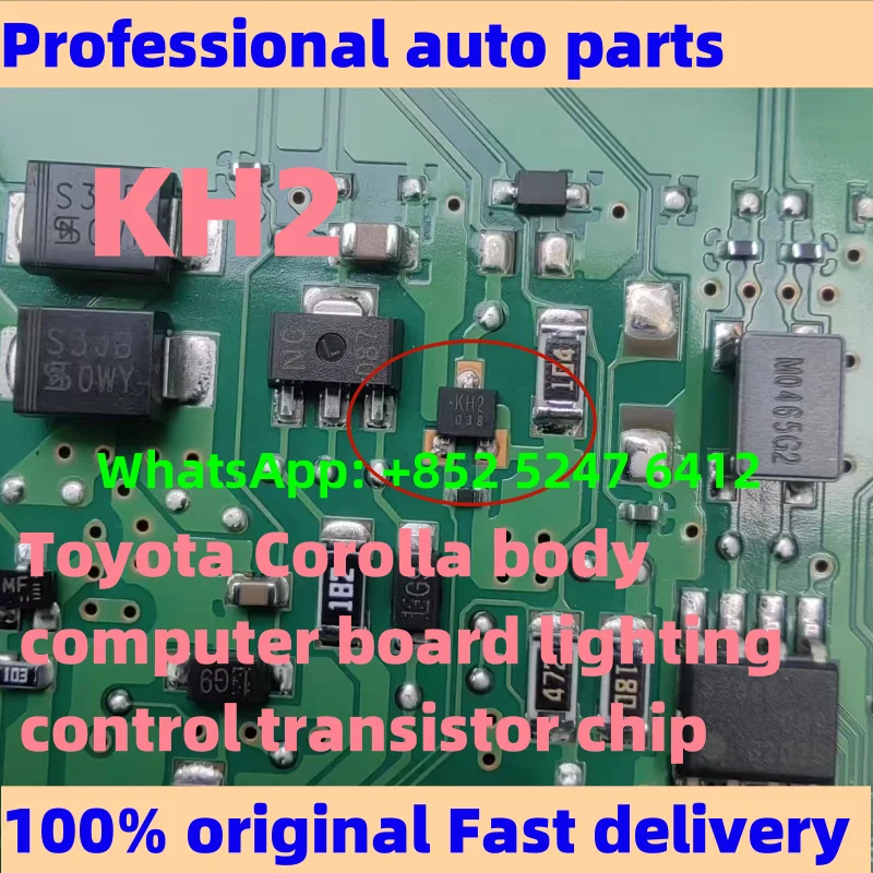 10PCS KH2 For Toyota Corolla body computer board lighting control transistor chip car accessories
10PCS KH2 For Toyota Corolla body computer board lighting control transistor chip car accessories