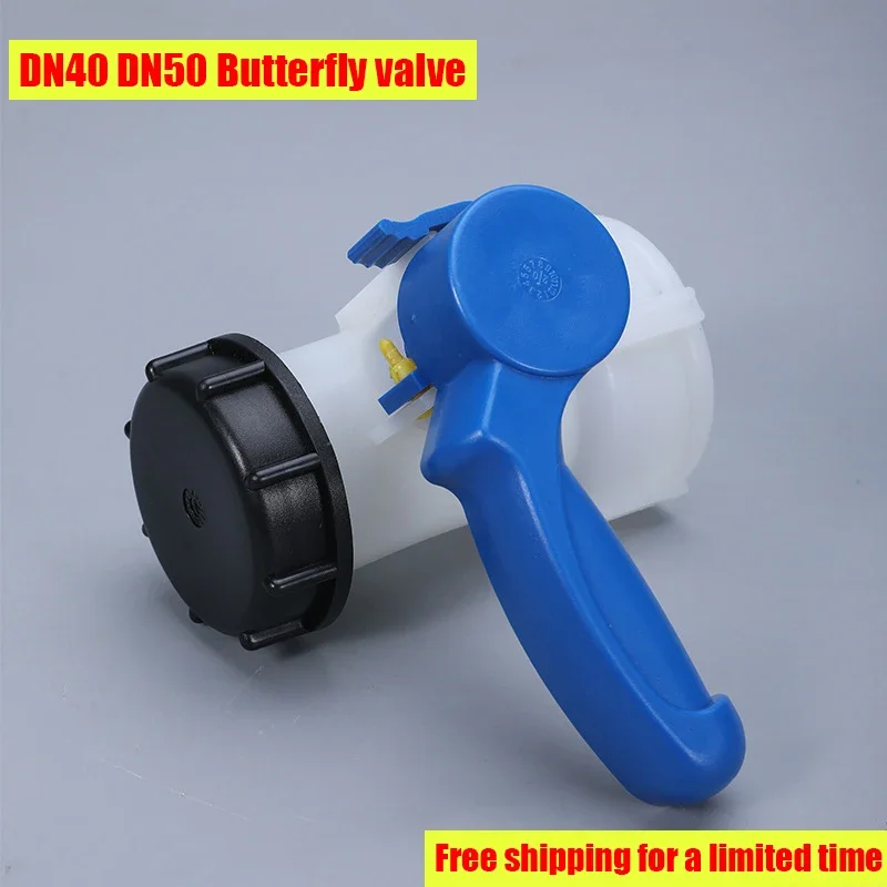 DN40 DN50 Ball Valve 1000L IBC Ton Bucket Plastic Aluminum Alloy Integrated Valve Fitting Butterfly Valve Set Bucket Switch Port
DN40 DN50 Ball Valve 1000L IBC Ton Bucket Plastic Aluminum Alloy Integrated Valve Fitting Butterfly Valve Set Bucket Switch Port
