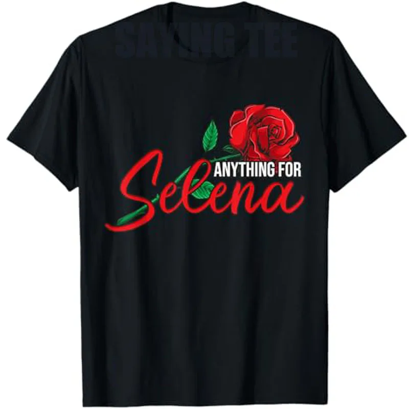 Anything Selenas, Roses, Queen of Tejano, Selenas Apparel T-Shirt Women's Fashion Flower Print Graphic Y2k Top Cute Saying Tee
Anything Selenas, Roses, Queen of Tejano, Selenas Apparel T-Shirt Women's Fashion Flower Print Graphic Y2k Top Cute Saying Tee