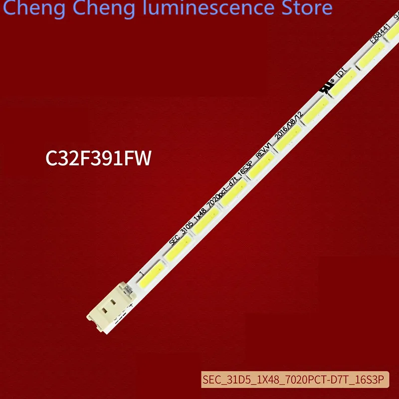 FOR Samsung C32F391FW Light Bar SEC_ 31D5_ 1X48_ 7020PCT-D7T_ 16S3P LM41-00218A 100%NEW LED backlight strip 400MM 48LED
FOR Samsung C32F391FW Light Bar SEC_ 31D5_ 1X48_ 7020PCT-D7T_ 16S3P LM41-00218A 100%NEW LED backlight strip 400MM 48LED
