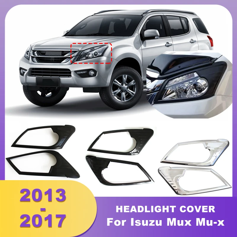 ABS Chrome Front Bumper Headlights Cover For Isuzu Mux Mu-x 2013 2014 2015 2016 2017 Head Lamp Hoods
ABS Chrome Front Bumper Headlights Cover For Isuzu Mux Mu-x 2013 2014 2015 2016 2017 Head Lamp Hoods