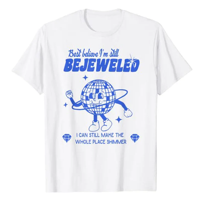 Best Believe I'm Still Bejeweled T-Shirt Cute Graphic Tee Tops Short Sleeve Blouses Funny Summer Fashion Cotton Outfits Gifts
Best Believe I'm Still Bejeweled T-Shirt Cute Graphic Tee Tops Short Sleeve Blouses Funny Summer Fashion Cotton Outfits Gifts
