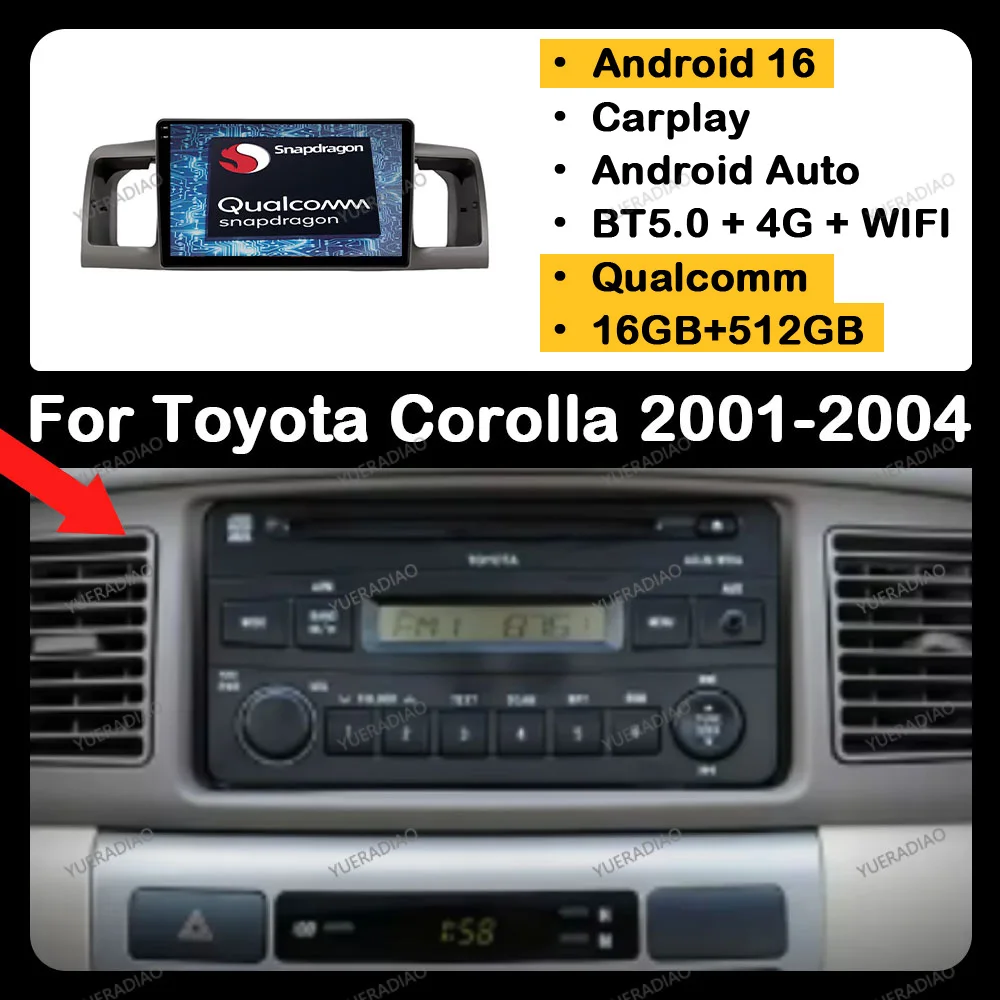 Android 16 Car Radio Qualcomm For Toyota Corolla E120 2001 2002 2003 2004 Multimedia Stereo Video Player Head Unit 4G WIFI NAVI
Android 16 Car Radio Qualcomm For Toyota Corolla E120 2001 2002 2003 2004 Multimedia Stereo Video Player Head Unit 4G WIFI NAVI