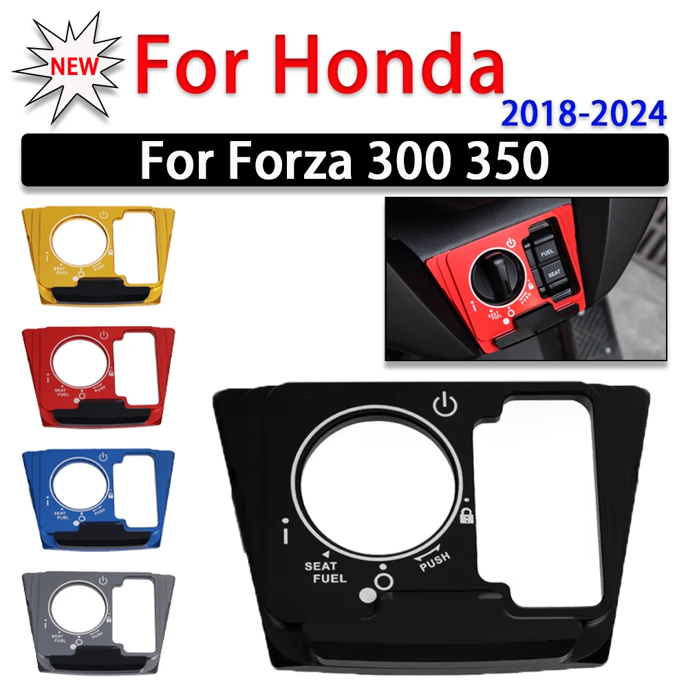 For HONDA FORZA 350 FORZA350 FORZA300 NSS350 2018-2022 2023 2024 Motorcycle New Electric Door Lock Switch Cover Cap Protector
For HONDA FORZA 350 FORZA350 FORZA300 NSS350 2018-2022 2023 2024 Motorcycle New Electric Door Lock Switch Cover Cap Protector