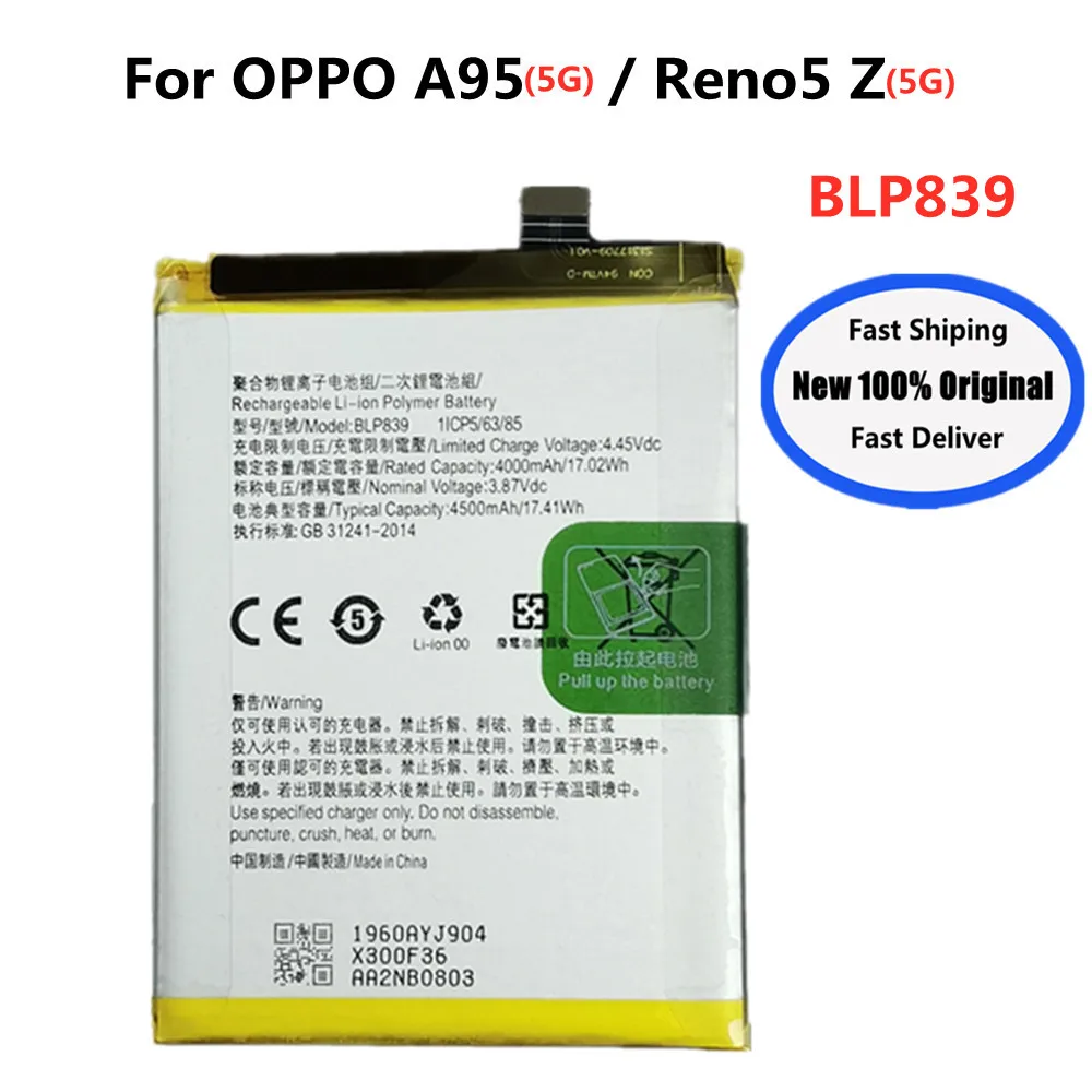 4500 мАч, 100% оригинальный аккумулятор BLP839 для OPPO A95 5G/Reno5 Z PELM00 CPH2211, высококачественный сменный аккумулятор
4500 мАч, 100% оригинальный аккумулятор BLP839 для OPPO A95 5G/Reno5 Z PELM00 CPH2211, высококачественный сменный аккумулятор