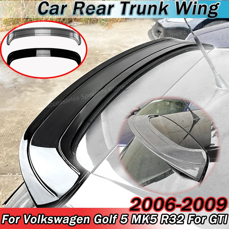 Задний спойлер (антикрыло) для Volkswagen Golf 5 MK5 R32 GTI 2006-2009, накладка на крышку багажника, тюнинг-комплект, автозапчасти
Задний спойлер (антикрыло) для Volkswagen Golf 5 MK5 R32 GTI 2006-2009, накладка на крышку багажника, тюнинг-комплект, автозапчасти