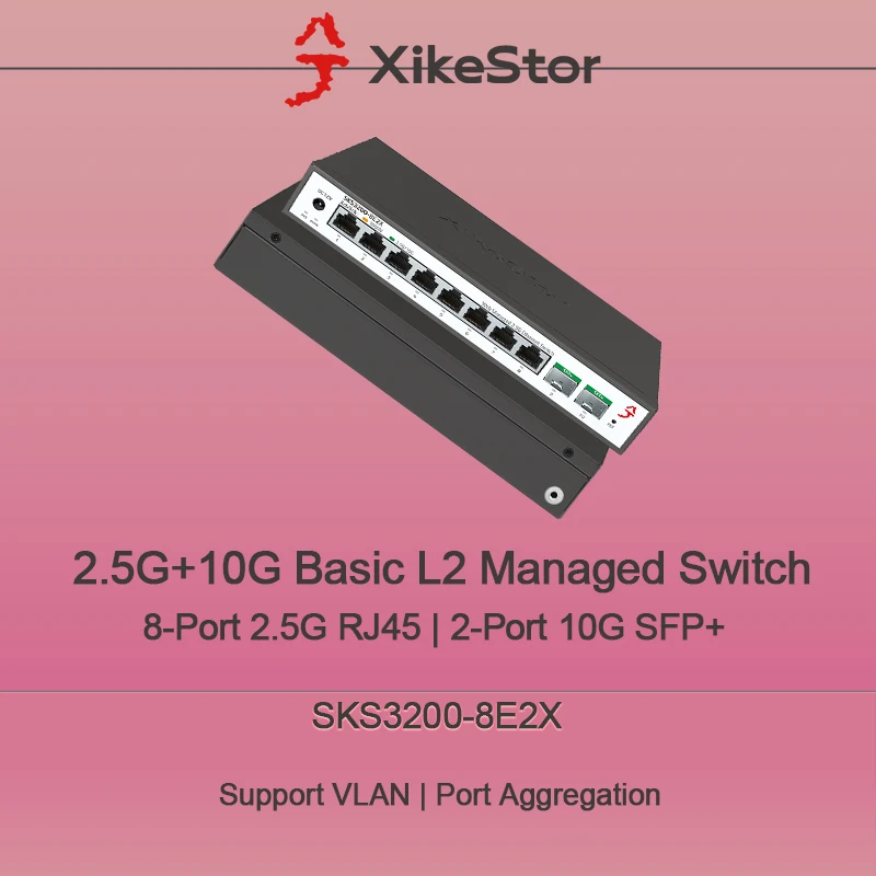 XikeStor 8 Ports x2.5Gb RJ45 Layer 2 Managed Ethernet 2 Ports 10Gb SFP+ Supports VLAN & Port Aggregation
XikeStor 8 Ports x2.5Gb RJ45 Layer 2 Managed Ethernet 2 Ports 10Gb SFP+ Supports VLAN & Port Aggregation