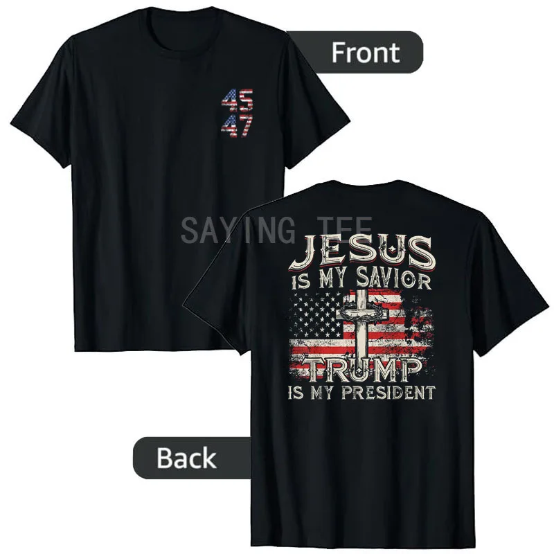 Trump 2024 Vintage 45 47 Men Clothing Jesus Is My Savior Trump Is My President American Flag T-Shirt Humor Funny Saying Tee Tops
Trump 2024 Vintage 45 47 Men Clothing Jesus Is My Savior Trump Is My President American Flag T-Shirt Humor Funny Saying Tee Tops