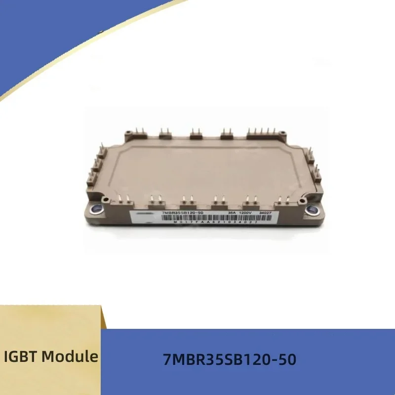 New IGBT Module 7MBR35SB120-50 7MBR50SB120-50 7MBR75SB120-50 7MBR75VB120-50 7MBR100U4B120-50 in Stock
New IGBT Module 7MBR35SB120-50 7MBR50SB120-50 7MBR75SB120-50 7MBR75VB120-50 7MBR100U4B120-50 in Stock