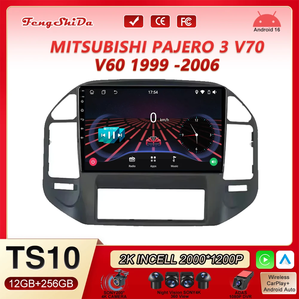 Android 16 For Mitsubishi Pajero 3 V70 V60 1999 -2006 Auto Radio Stereo Multimidia Video Player GPS Navigation Carplay NO 2din
Android 16 For Mitsubishi Pajero 3 V70 V60 1999 -2006 Auto Radio Stereo Multimidia Video Player GPS Navigation Carplay NO 2din