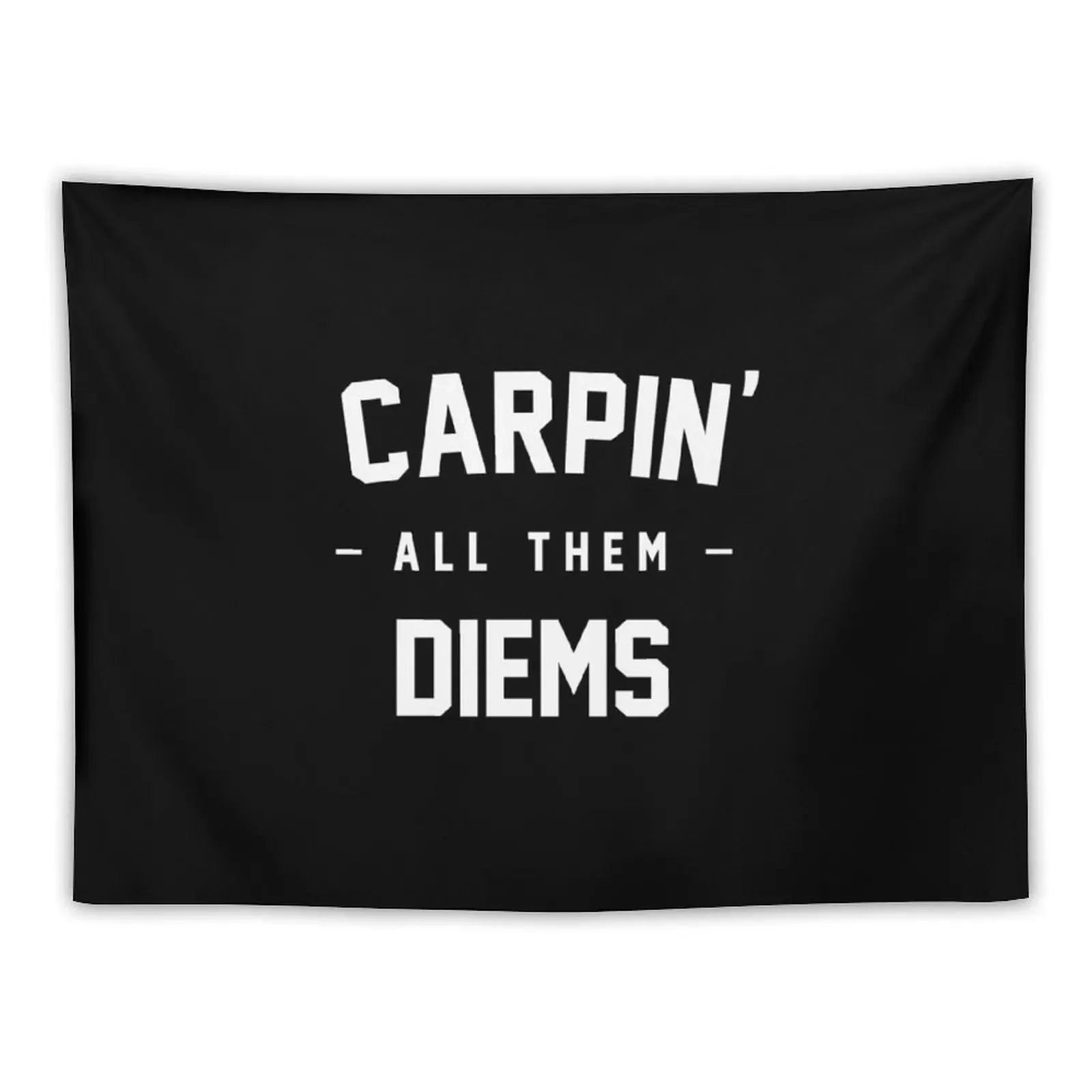 Carpin' All Them Diems Tapestry Bedroom Decorations Art Mural Room Decor Tapestry
Carpin' All Them Diems Tapestry Bedroom Decorations Art Mural Room Decor Tapestry