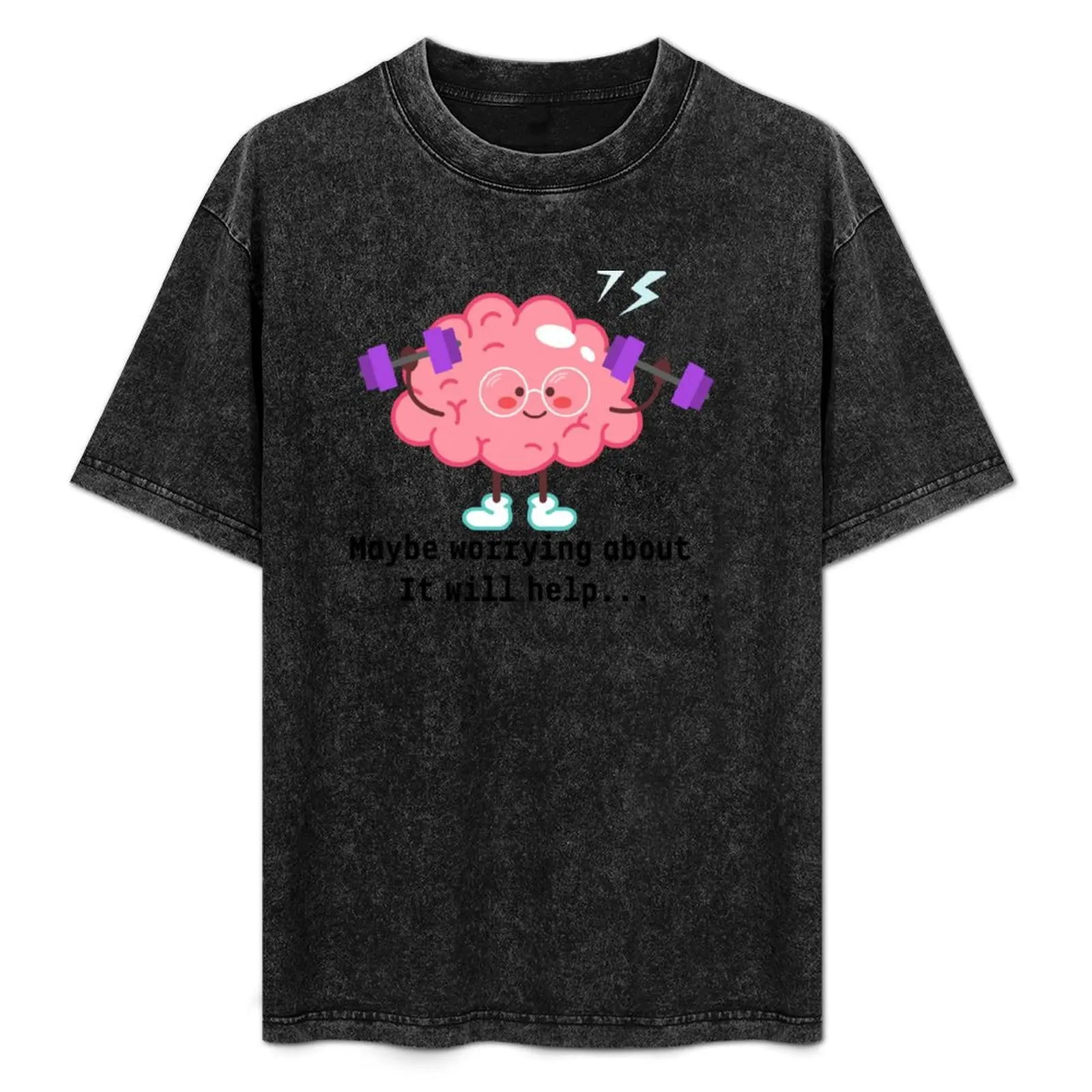 Maybe worrying about it will help T-Shirt Anti-Wrinkle Short Sleeve T-Shirt
Maybe worrying about it will help T-Shirt Anti-Wrinkle Short Sleeve T-Shirt