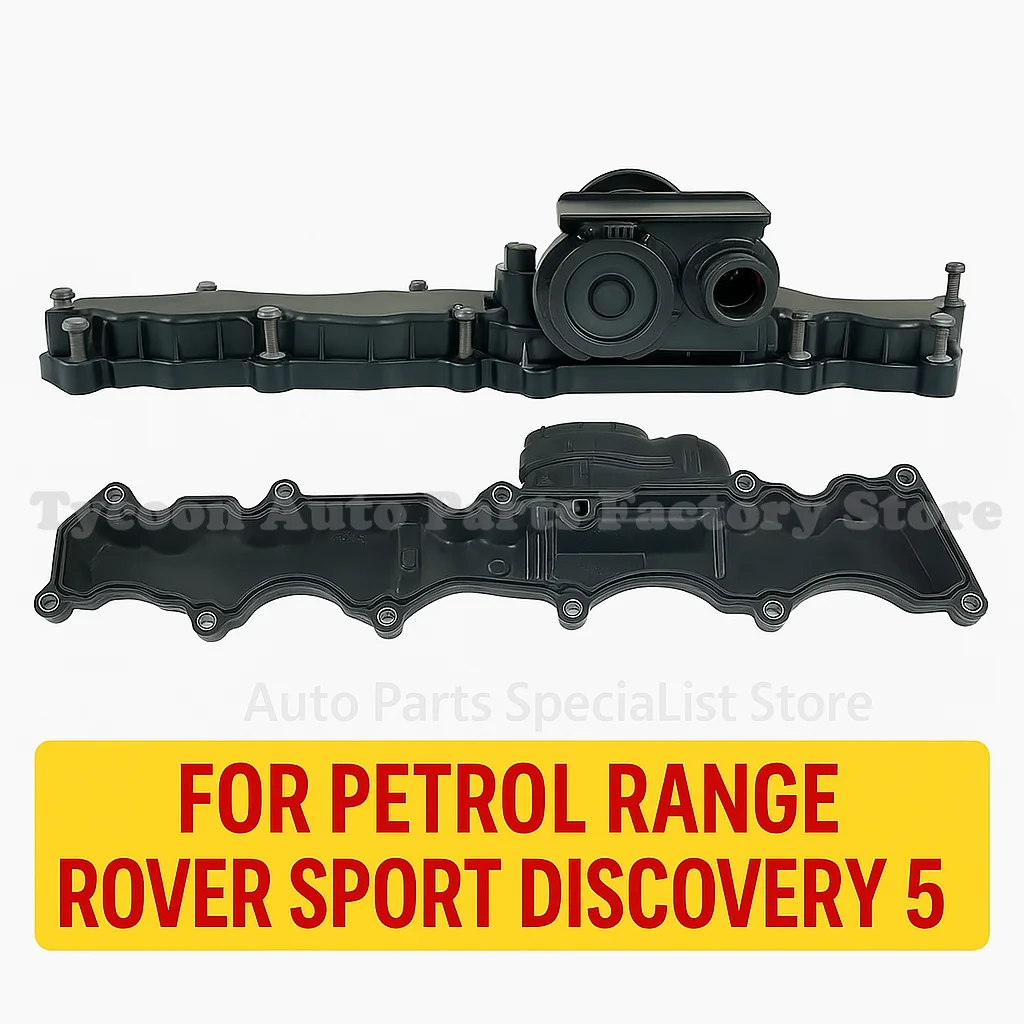 Suitable For Petrol Range Rover Sport Discovery 5 Engine Valve Cover Cylinder Head Engine oil separator LR121750 LR164405
Suitable For Petrol Range Rover Sport Discovery 5 Engine Valve Cover Cylinder Head Engine oil separator LR121750 LR164405