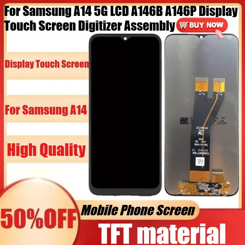 New TFT High Quality For Samsung A14 5G LCD A146B A146P Display Touch Screen Digitizer Assembly For Samsung A14 5G LCD
New TFT High Quality For Samsung A14 5G LCD A146B A146P Display Touch Screen Digitizer Assembly For Samsung A14 5G LCD