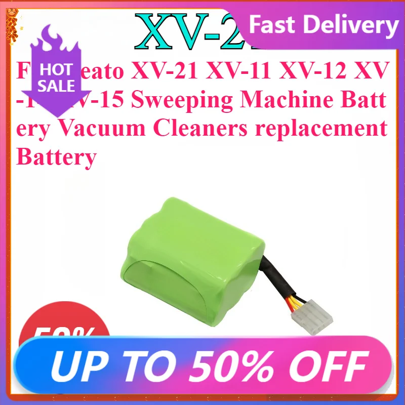 7.2V 3500mAh Ni-MH Battery for Neato XV-21 XV-11 XV-12 XV-14 XV-15 Sweeping Machine Battery Vacuum Cleaners replacement Battery
7.2V 3500mAh Ni-MH Battery for Neato XV-21 XV-11 XV-12 XV-14 XV-15 Sweeping Machine Battery Vacuum Cleaners replacement Battery