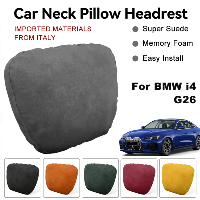 Italy Suede Car Neck Rest Pillow For BMW i4 G26 Seat Head Neck Support Cushion Auto Interior Accessories
Italy Suede Car Neck Rest Pillow For BMW i4 G26 Seat Head Neck Support Cushion Auto Interior Accessories