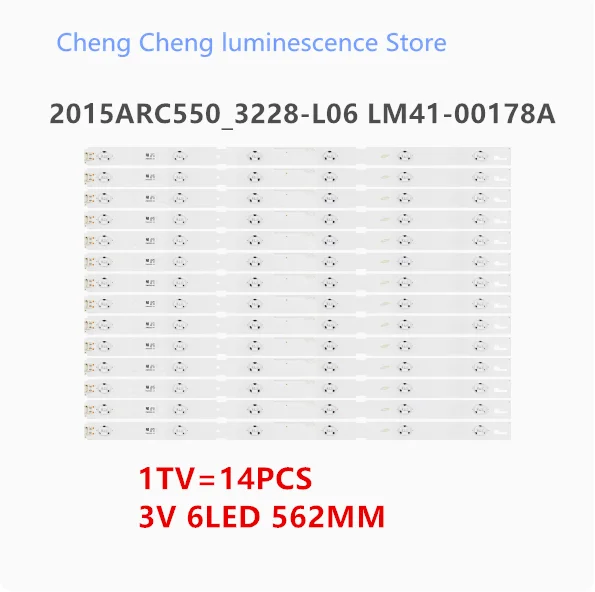 Suitable for SAMSUNG_2015ARC550_3228-L06 LM41-00178A LCD backlight bead light strip 3V 6LED 562MM
Suitable for SAMSUNG_2015ARC550_3228-L06 LM41-00178A LCD backlight bead light strip 3V 6LED 562MM