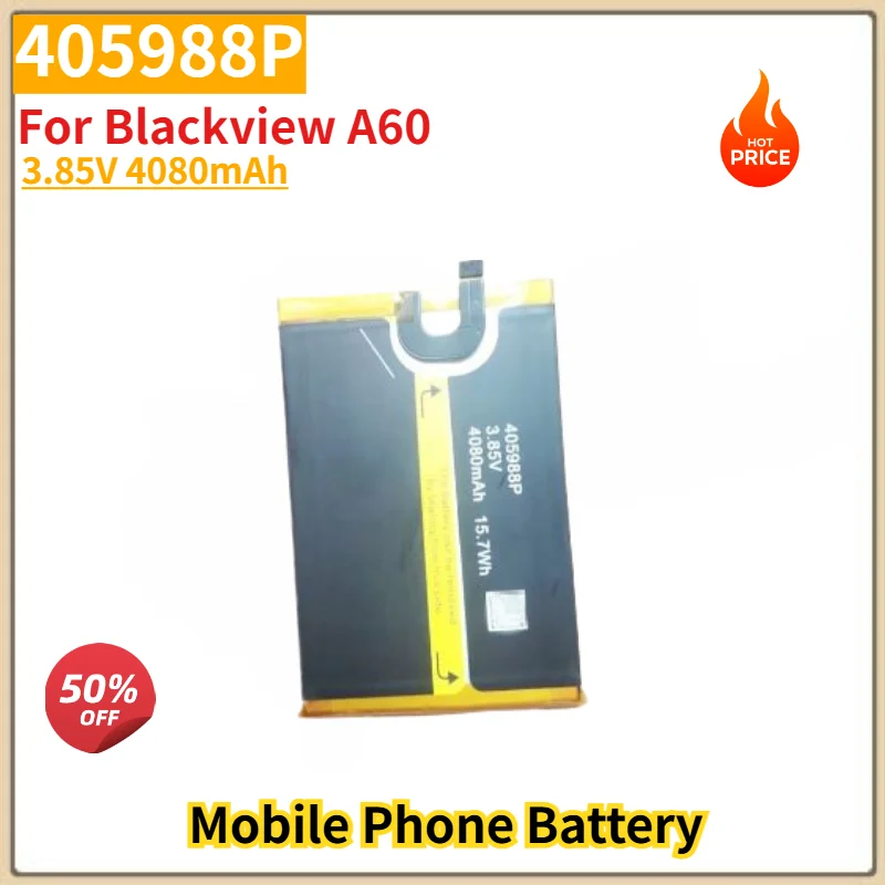405988P High Quality Phone Battery 3.85V 4080mAh For Blackview A60 Brand New Replacement Battery
405988P High Quality Phone Battery 3.85V 4080mAh For Blackview A60 Brand New Replacement Battery