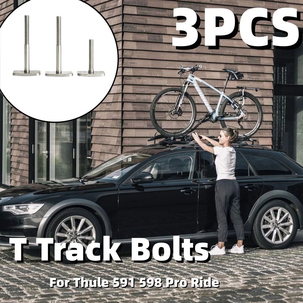 3PCS Roof Bike Rack Bolt For Thule 591 598 Pro Ride T Track Bolt Bike Carrier Complete Kit Cycle Rack Campervan Accessories
3PCS Roof Bike Rack Bolt For Thule 591 598 Pro Ride T Track Bolt Bike Carrier Complete Kit Cycle Rack Campervan Accessories