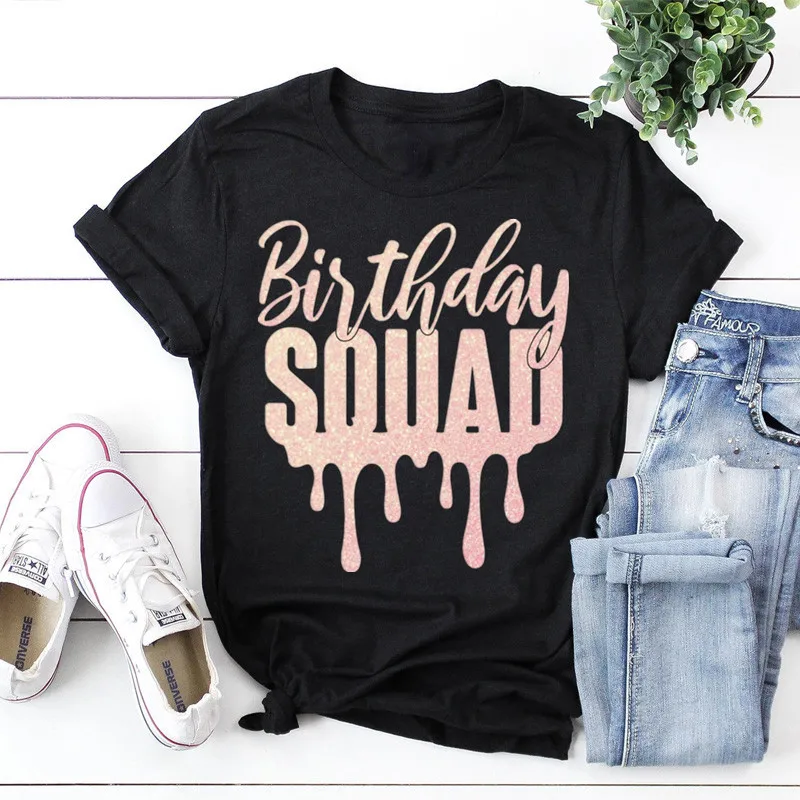 Birthday Squad Women 100% Cotton Lady Clothes Fashion O Neck Short Sleeve Tees Streetwear harajuku Female Clothes Drop Shipping
Birthday Squad Women 100% Cotton Lady Clothes Fashion O Neck Short Sleeve Tees Streetwear harajuku Female Clothes Drop Shipping