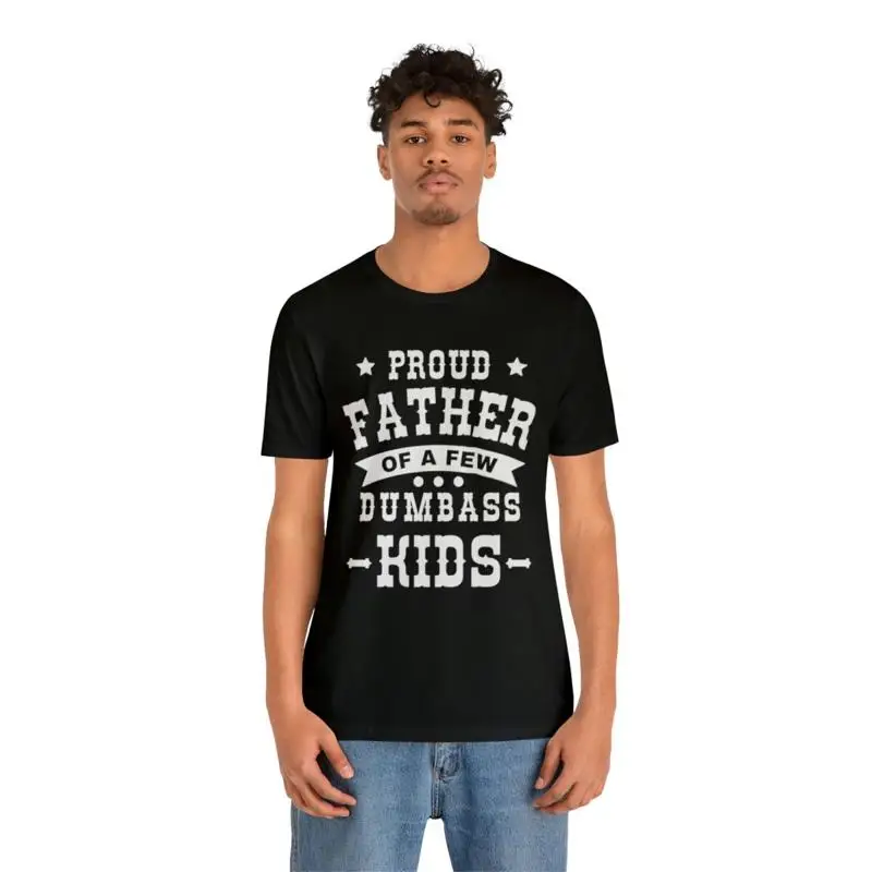 Детская футболка Proud Father Dumb, подарки на день отца, мужские футболки X, футболка 
Детская футболка Proud Father Dumb, подарки на день отца, мужские футболки X, футболка