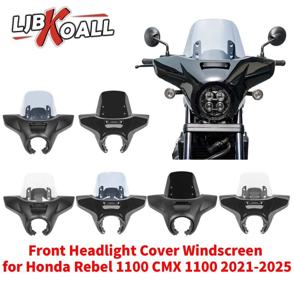 LJBKOALL Front Headlight Cover Windscreen for Honda Rebel 1100 CMX 1100 Windshield Headlamp Fairing Screen for CMX1100 2021-2025
LJBKOALL Front Headlight Cover Windscreen for Honda Rebel 1100 CMX 1100 Windshield Headlamp Fairing Screen for CMX1100 2021-2025