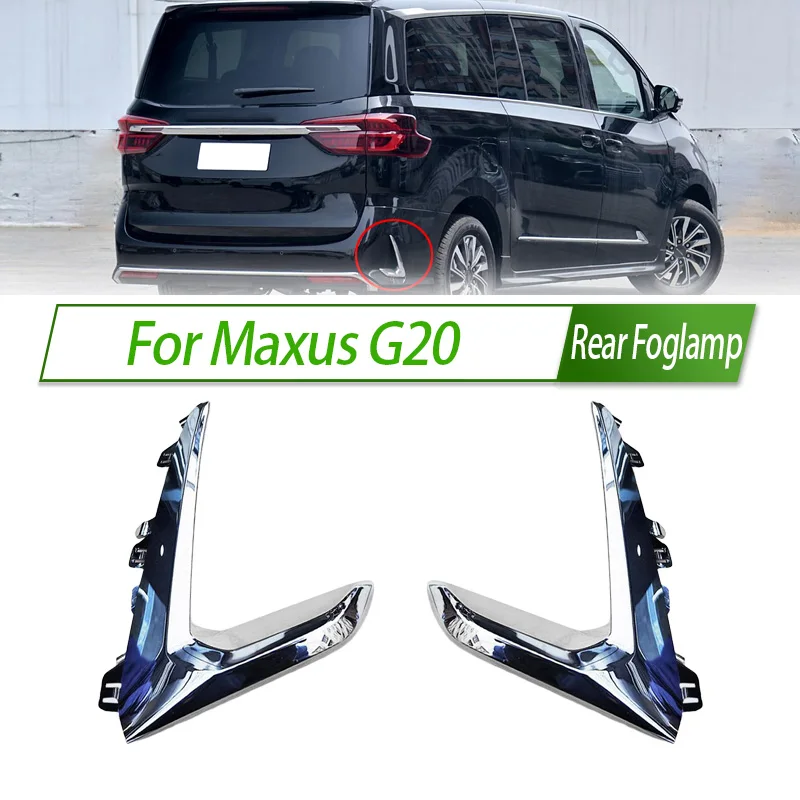 For Maxus G20 Rear Bumper Fog Light Reflector Stop Light Frame ABS Chrome Rear Foglamp Brake Lamp Cover Housing
For Maxus G20 Rear Bumper Fog Light Reflector Stop Light Frame ABS Chrome Rear Foglamp Brake Lamp Cover Housing