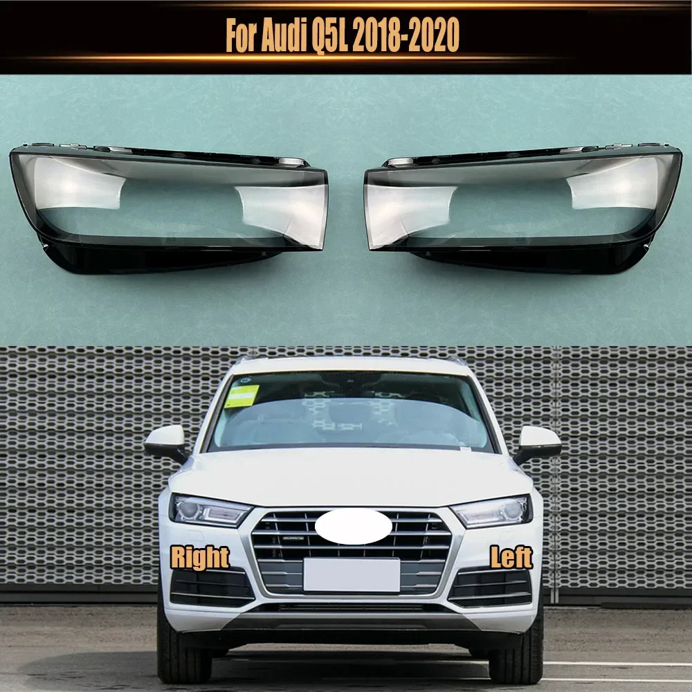 For Audi Q5L 2018-2020 Headlamp Transparent Cover Lamp Shade Headlight Shell Lens Plexiglass Replace Original Lampshade
For Audi Q5L 2018-2020 Headlamp Transparent Cover Lamp Shade Headlight Shell Lens Plexiglass Replace Original Lampshade