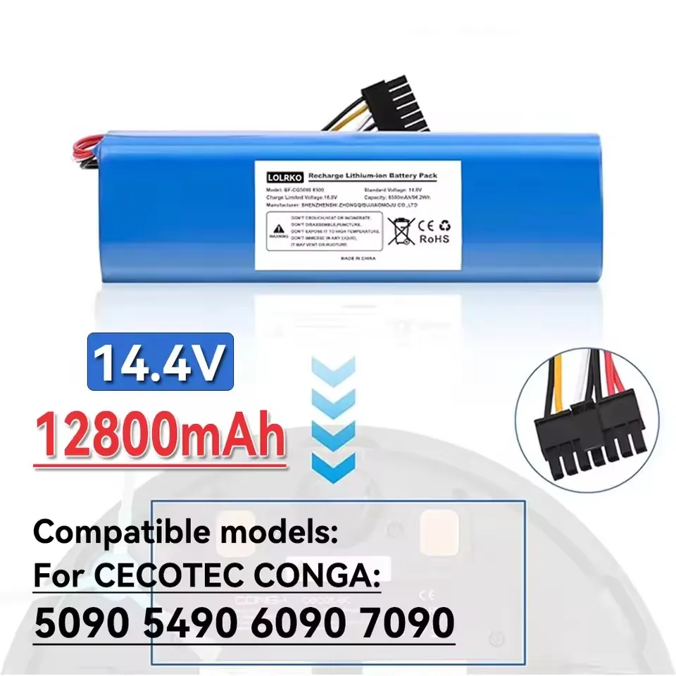 New upgrade 14.4V 12800mAh Replacement battery For CECOTEC CONGA 5090 5490 6090 7090 Robot Vacuum Cleaner (CE certification)
New upgrade 14.4V 12800mAh Replacement battery For CECOTEC CONGA 5090 5490 6090 7090 Robot Vacuum Cleaner (CE certification)