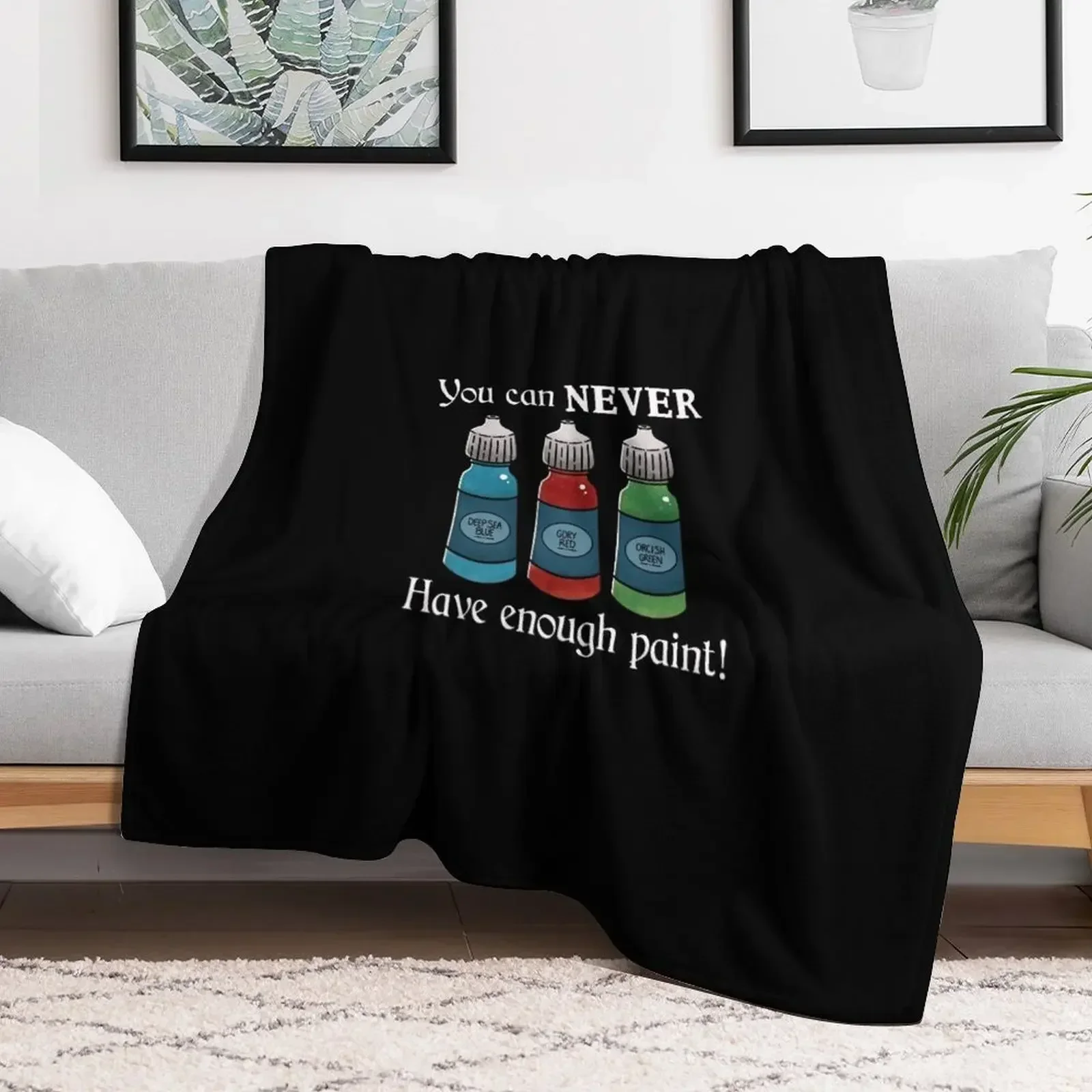 You can never have enough paint - On Black Throw Blanket Sofas Decorative Throw Warm Blankets Sofas Of Decoration Blankets
You can never have enough paint - On Black Throw Blanket Sofas Decorative Throw Warm Blankets Sofas Of Decoration Blankets