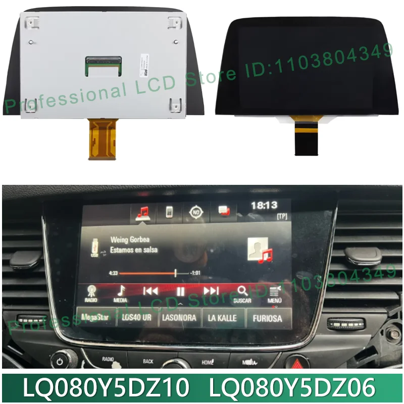 LQ080Y5DZ10 LQ080Y5DZ06 09 Original 8 Inch LCD Display Touch Screen Panel For OPELVauxhall Car DVD GPS Navigaiton 2015-2020 LCD
LQ080Y5DZ10 LQ080Y5DZ06 09 Original 8 Inch LCD Display Touch Screen Panel For OPELVauxhall Car DVD GPS Navigaiton 2015-2020 LCD
