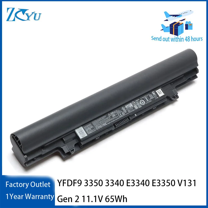 YFDF9 5MTD8(7.4V 43Wh) Laptop Battery for Dell Latitude 3350 3340 E3340 E3350 V131 Gen 2 11.1V 65Wh
YFDF9 5MTD8(7.4V 43Wh) Laptop Battery for Dell Latitude 3350 3340 E3340 E3350 V131 Gen 2 11.1V 65Wh