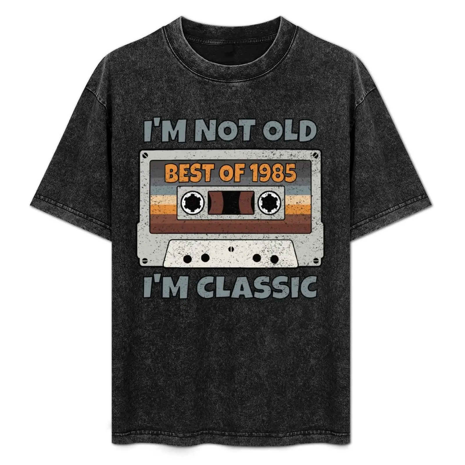 I'M NOT OLD I'M CLASSIC BEST OF 1985 RETRO VINTAGE FUNNY DISTRESSED CASSETTE BIRTHDAY GIFT T-Shirt Work Basic Short Sleeve Top
I'M NOT OLD I'M CLASSIC BEST OF 1985 RETRO VINTAGE FUNNY DISTRESSED CASSETTE BIRTHDAY GIFT T-Shirt Work Basic Short Sleeve Top
