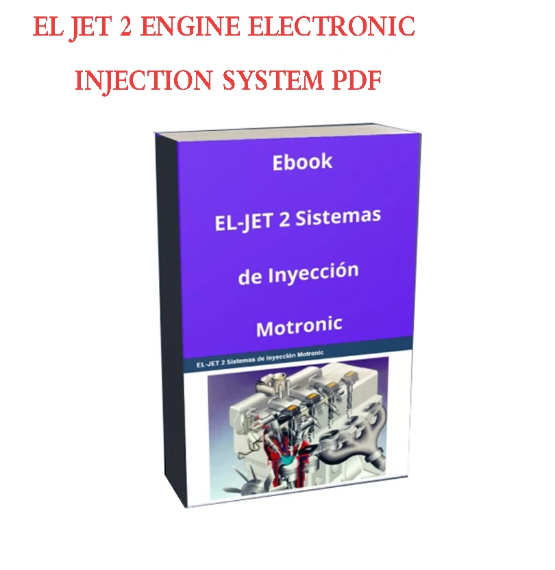 EL JET 2 Engine Electronic Injection System PDF ML Motronic MEDMotronic PDF 144 Pages
EL JET 2 Engine Electronic Injection System PDF ML Motronic MEDMotronic PDF 144 Pages