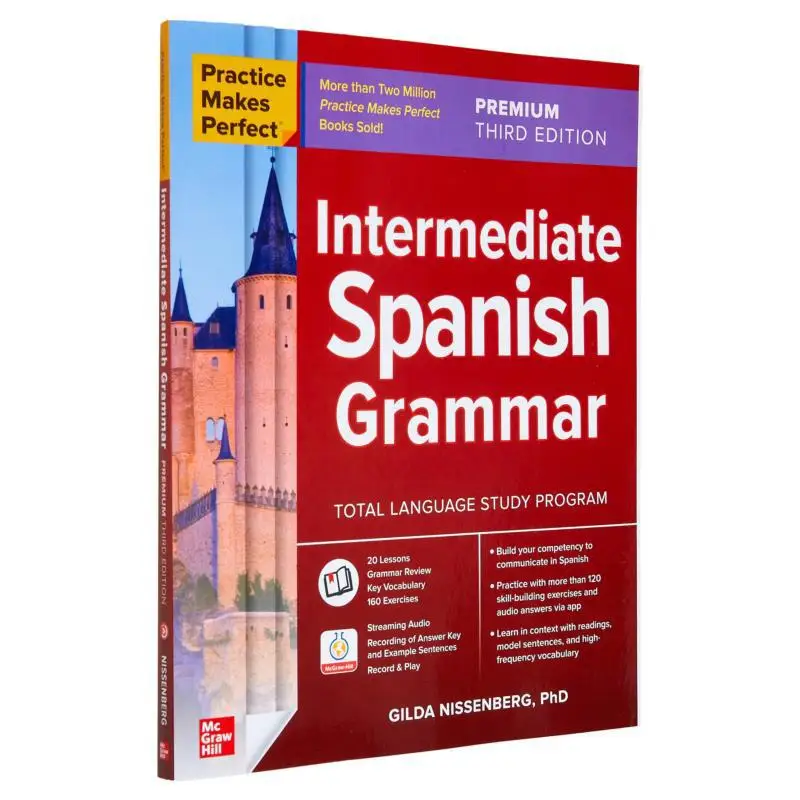 Практика делает идеальную промежуточно-испанскую грамматику Премиум Третье издание NISSENBERG McGrawHill 9781264784493 Книга
Практика делает идеальную промежуточно-испанскую грамматику Премиум Третье издание NISSENBERG McGrawHill 9781264784493 Книга